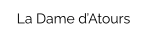 La Dame d’Atours