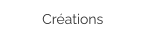 Créations